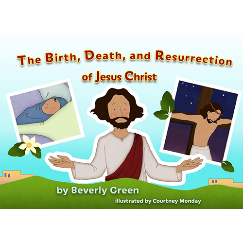 The-Birth-Death-and-Resurrection-of-Jesus-Christ-front2